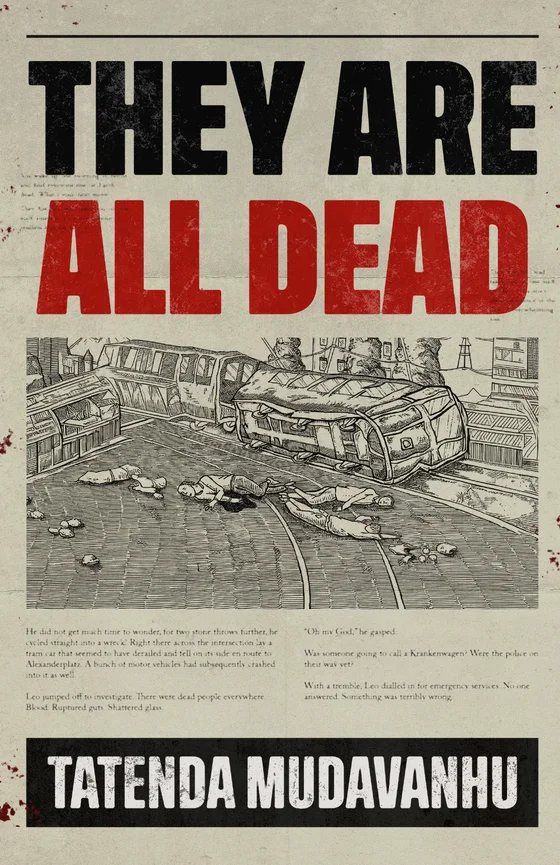 They Are All Dead by Tatenda Mudavanhu, book cover